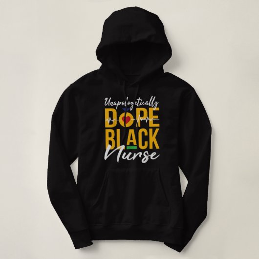 Pull À Capuche Unapologetically Dope Black Nurse Black History Mo (Design devant)