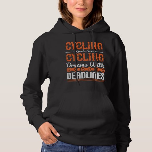 Pull À Capuche Vélo -Rêves de cyclisme avec des échéances (Devant)