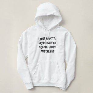 PULL À CAPUCHE VOUS VOULEZ SIMPLEMENT BOIRE DU CAFÉ CRÉER DES S