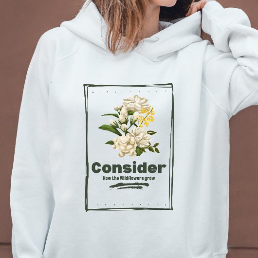 Pull À Capuche Voyons comment les Fleurs sauvages grandissent Swe