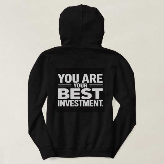 Pull À Capuche You Are Your Best Investment Women Cozy Winter  (Design dos)