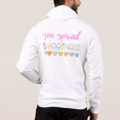 Pull À Capuche You Spread Sweetness – Cute Pastel Quote Design fo (Dos)