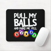 Pull My And Make Me Yell Bingo Player Funny  Muismat (Met muis)