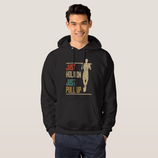 Pull ups, just hold through, pull up, fitness hoodie (Voorkant volledig)