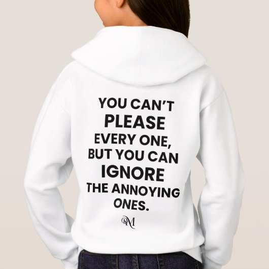 Pullover : Can't Please Every One (blanc)