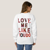 Pullover « Love Me Like You Do » à l'esthétique ro (Dos entier)