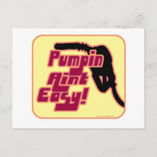 Pumpin Aint Easy Briefkaart