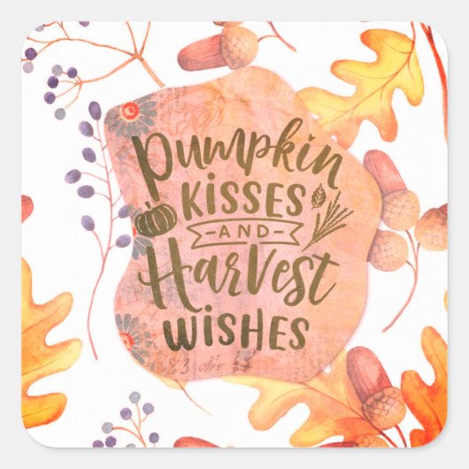 Pumpkin Kisses Harvest Wishes Herfst Autumn Leaves Vierkante Sticker (Voorkant)