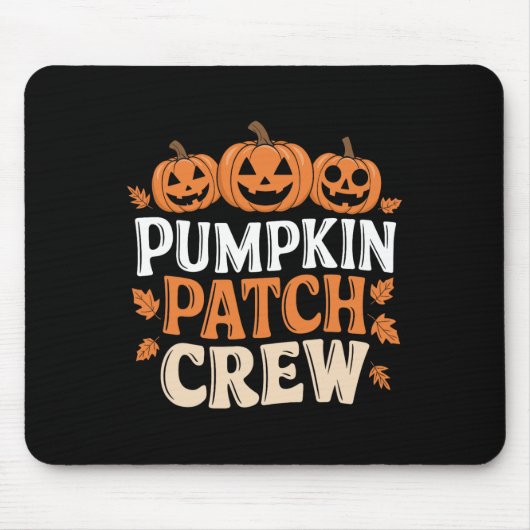 Pumpkin Patch Crew Grappige Pumpkin Patch Squad Be Muismat (Voorkant)