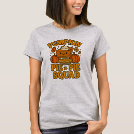 Pumpkin Pie Squad Thanksgiving T-shirt