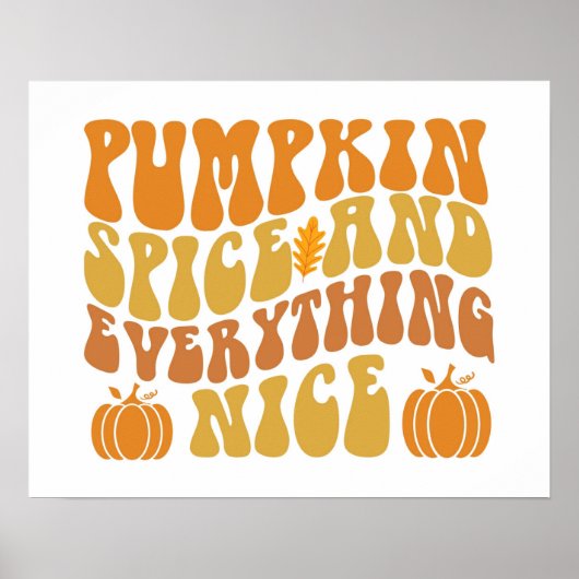 Pumpkin-specerij en alles wat mooi is poster (Voorkant)