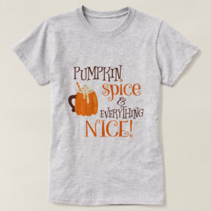 Pumpkin-specerij en alles wat mooi is t-shirt
