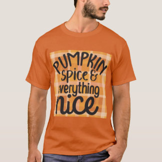 Pumpkin Spice 1 T-shirt