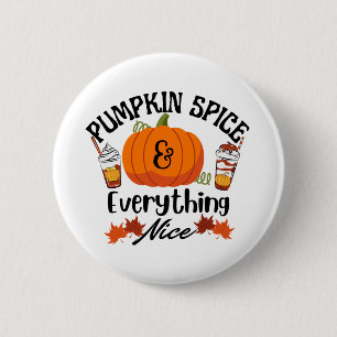 Pumpkin Spice Alles goed Ronde Button 5,7 Cm
