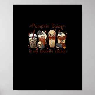 Pumpkin Spice Alles is mijn favoriete Seizoen Gra Poster