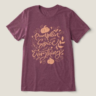 Pumpkin Spice Alles Tri-Blend Shirt