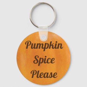 Pumpkin Spice Alsjeblieft Sleutelhanger
