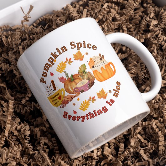 Pumpkin Spice and Everything is nice  Koffiemok