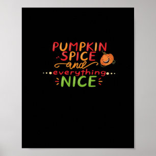 Pumpkin Spice and Everything Leuke slogan Quote Poster