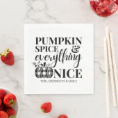 Pumpkin Spice And Everything Nice Fall Servet (Insitu)
