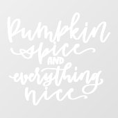 Pumpkin Spice Autumn, Herfst Quote Window Cling Raamsticker (Vel)