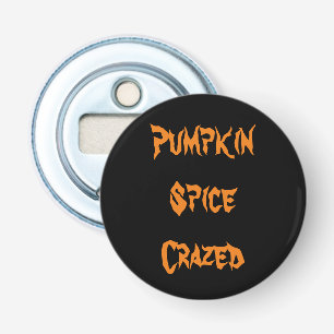 Pumpkin Spice Crazed Button Flesopener
