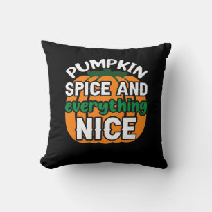 Pumpkin Spice en alles leuk Grappig Quote & SL Kussen