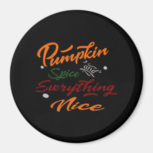 Pumpkin Spice en alles leuke slogan Magneet