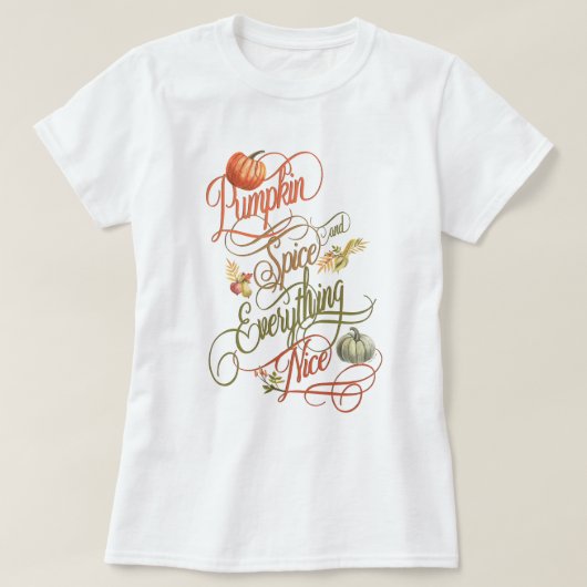 Pumpkin Spice en Alles-Nice Typografie T-shirt (Design voorkant)