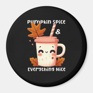 Pumpkin Spice & Everything Leuk Grappig Essentieel Magneet