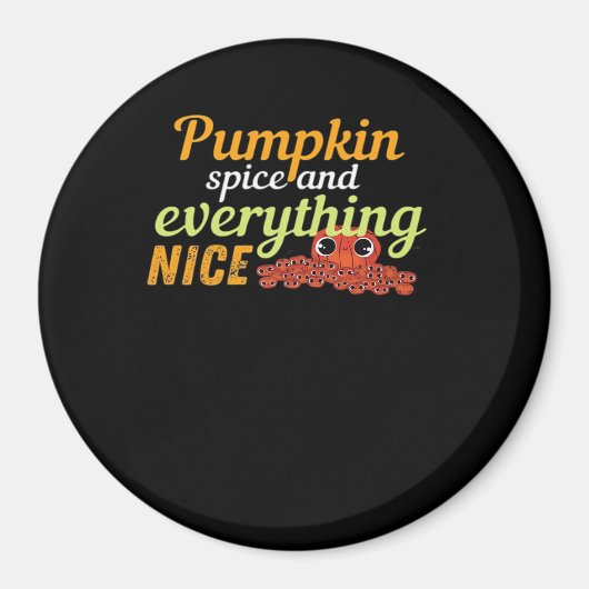 Pumpkin Spice & Everything Leuke Halloween Basic D Magneet (Voorkant)