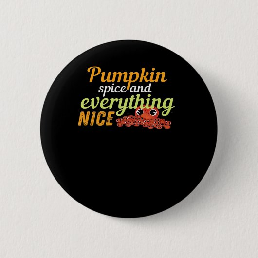 Pumpkin Spice & Everything Leuke Halloween Basic D Ronde Button 5,7 Cm (Voorkant)
