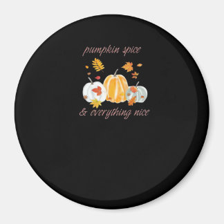 Pumpkin Spice & Everything Leuke Meme Slogan Magneet