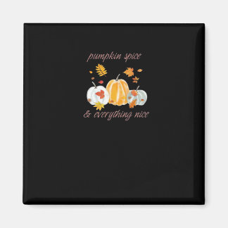Pumpkin Spice & Everything Leuke Meme Slogan Magneet