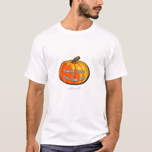 Pumpkin Spice & Everything Leuke Meme Slogan & Quo T-shirt (Voorkant)