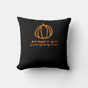 Pumpkin Spice & Everything Leuke Trend & Grappig Kussen