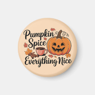 "Pumpkin Spice & Everything Nice" Autumn Graphic Magneet