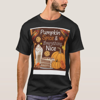 "Pumpkin Spice & Everything Nice – favoriet van de T-shirt