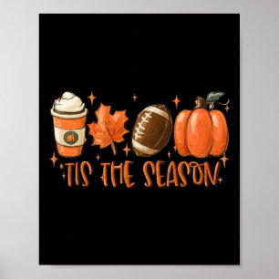 Pumpkin Spice Footbyll Tis het seizoen Herfst Than Poster
