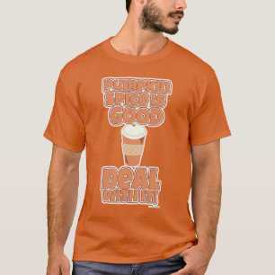 Pumpkin Spice Funny Epic Cartoon Slogan T-shirt
