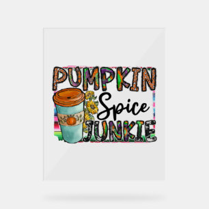 Pumpkin Spice Junkie Acryl Bord