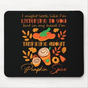 Pumpkin Spice Lover Sorry dat ik niet naar je luis Muismat