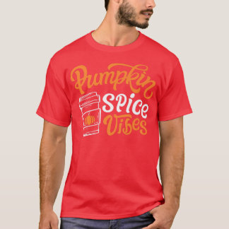 Pumpkin Spice Vibes Cute Autumn Herfst Yall Coffee T-shirt