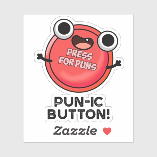 Pun-ic Button Funny Pun Sticker (Vel)