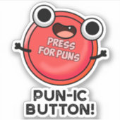 Pun-ic Button Funny Pun Sticker (Voorkant)