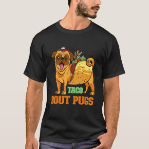 Pun Pug Taco T-shirt