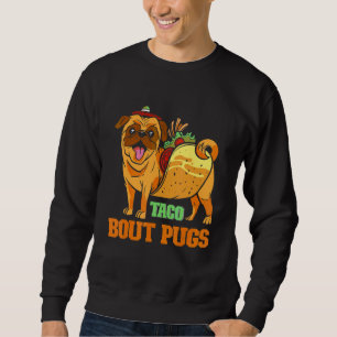 Pun Pug Taco Trui