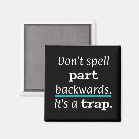 PUN Spell Part Backway Funny Magneet (Voorkant / Achterkant)