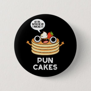 Puncakes Funny Pancake Pun Dark BG Ronde Button 5,7 Cm
