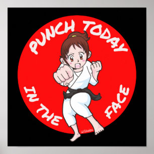 PUNCH VANDAAG IN HET GEZICHT inspirerend cadeauide Poster